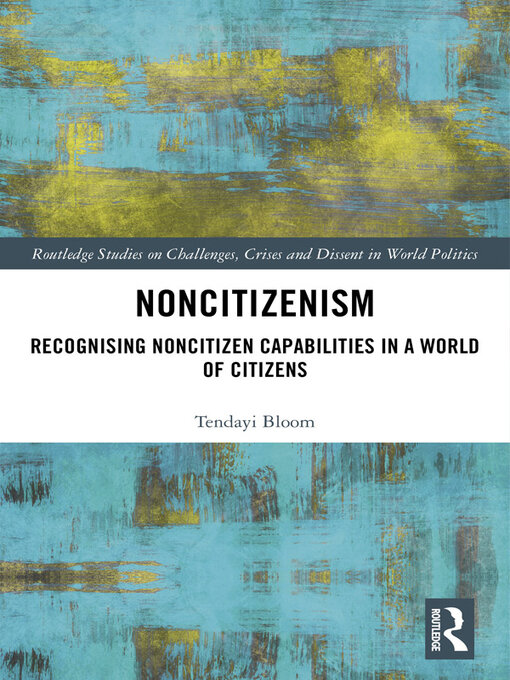 Title details for Noncitizenism by Tendayi Bloom - Available